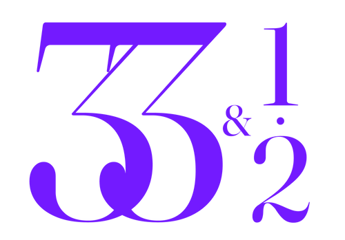 33 AND HALF